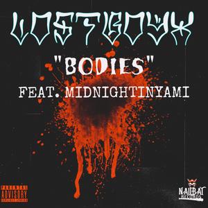 Bodies (feat. MIDNIGHTINYAMI) (Explicit)