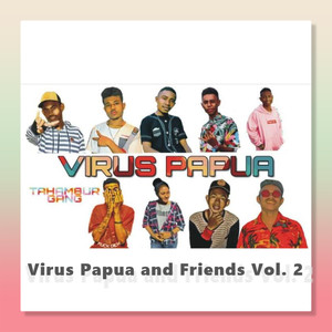 Virus Papua and Friends Vol. 2