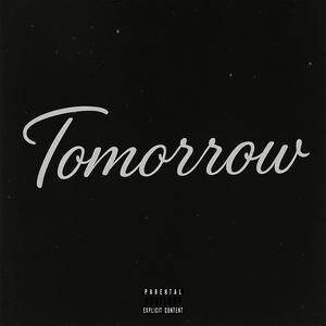Tomorrow (feat. B Moore, DonnySolo & Sahj)