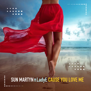 Cause You Love Me (Extended Mix)