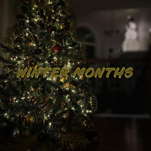Winter Months (prod. SLAKIR) (Explicit)