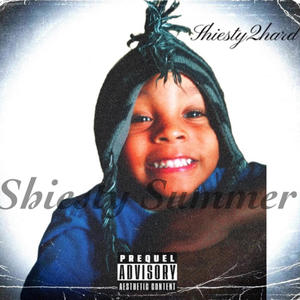 Shiesty Summer (Explicit)