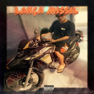 Lança Missil (Explicit)