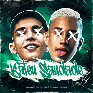 Bateu Saudade (Explicit)