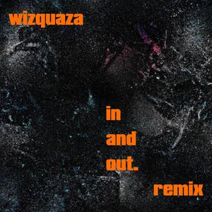 in and out. (feat. indy.) [Remix]