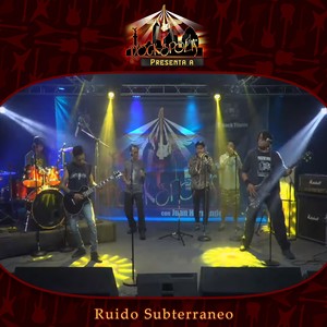 Rockopolis Presenta a Ruido Subterraneo (En Vivo)