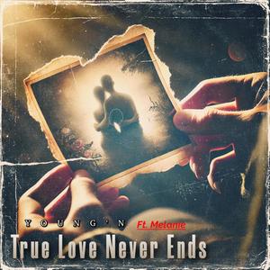 True Love Never Ends