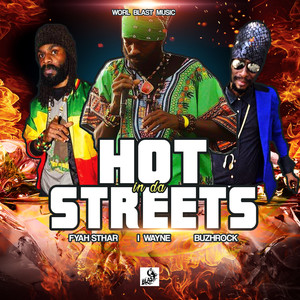 Hot in da Streets