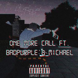 One More Call (feat. BadPurple & Michael)