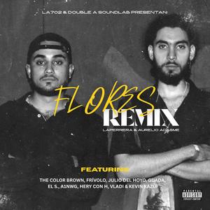 FLORES (Remix|Explicit)
