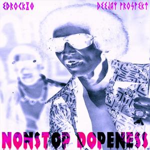 Nonstop Dopeness (Explicit)