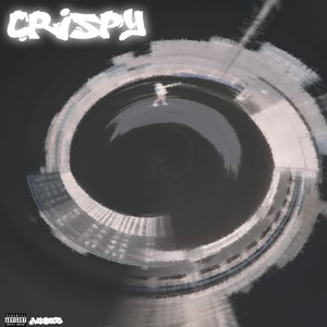 Crispy (Explicit)