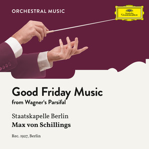 Parsifal, WWV 111 - Good Friday Music