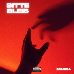 Bitte Bleib (Explicit)