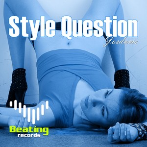 Style Question (Original Mix)