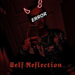 Self-Reflection... (Explicit)