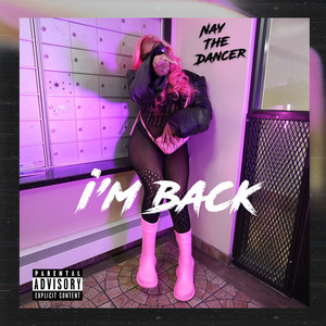 I’m Back (Explicit)