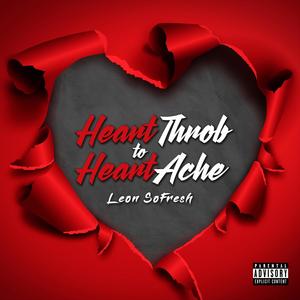 HeartThrob To HeartAche (Explicit)