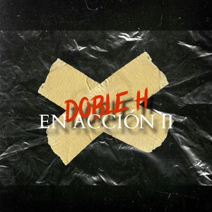 DOBLE H EN ACCION II (Explicit)