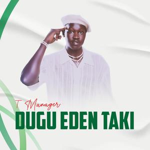 Dugu Eden Taki