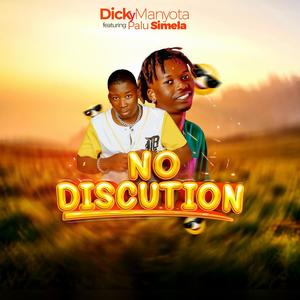 No Discussion (feat. Palu Simela)