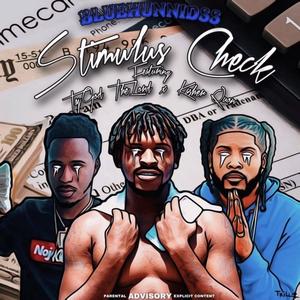 Stimulus Check (feat. Kasher Quon & TayGod TheLord)