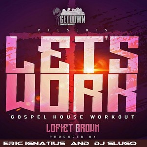 Let's Work (Radio Edit)