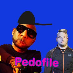 Pedofil(feat. Joule) (Explicit)