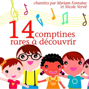 14 comptines pour enfants (Des chansons rares à découvrir)