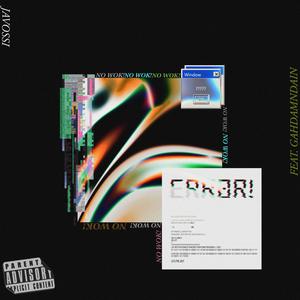 NO WOK! (feat. GAHDAMNDAIN) (Explicit)