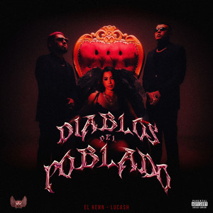 Diablos Del Poblado (Explicit)