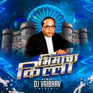 Bhimacha Killa Jay Bhim Dj Song