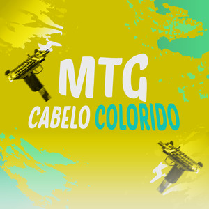 MTG Cabelo Colorido (Explicit)