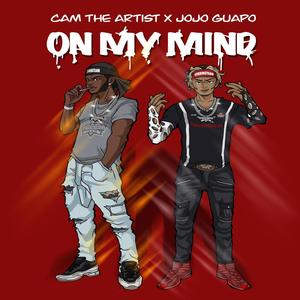 On My Mind (feat. JoJo Guapo) [Explicit]