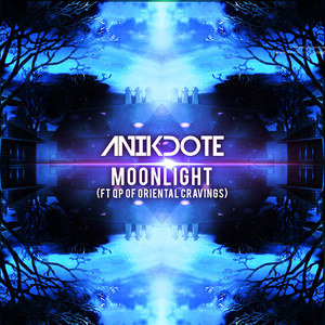 Anikdote - Moonlight