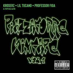 Piazzatorre Mixtape, Vol. 1 (Explicit)