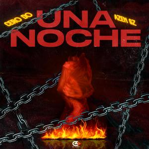 Una Noche (feat. Cero Do) [Explicit]