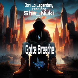 I Gotta Breathe (Explicit)