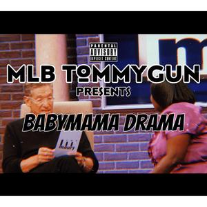 Baby Mama Drama (Explicit)