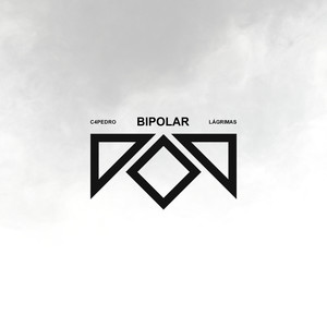 Bipolar - Lágrimas