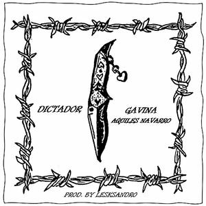 DICTADOR (feat. Aquiles Navarro & Lesksandro) (Explicit)