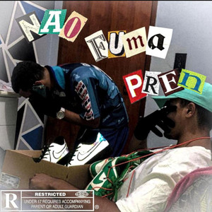 Não Fuma Pren (Explicit)