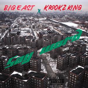 SAY WORD GMIX (feat. Big East & Krookz King) (Explicit)