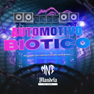 Automotivo Biótico (Explicit)