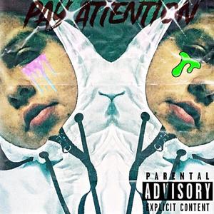 Pay Attention (Explicit)