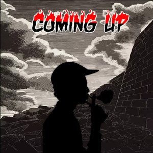 Coming Up (Explicit)