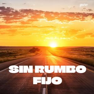Sin rumbo fijo (feat. Gure) (Explicit)