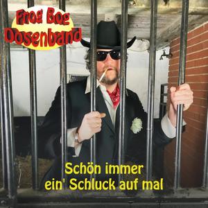 Immer ein' Schluck auf mal (Explicit)