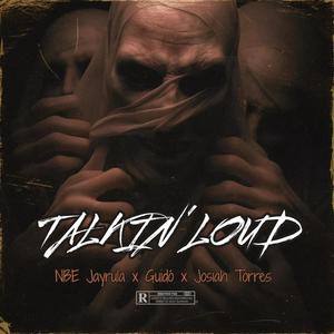 Talkin’ Loud (Explicit)