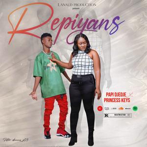Repiyans (feat. Papi Djedje & Princess Keys|Explicit)